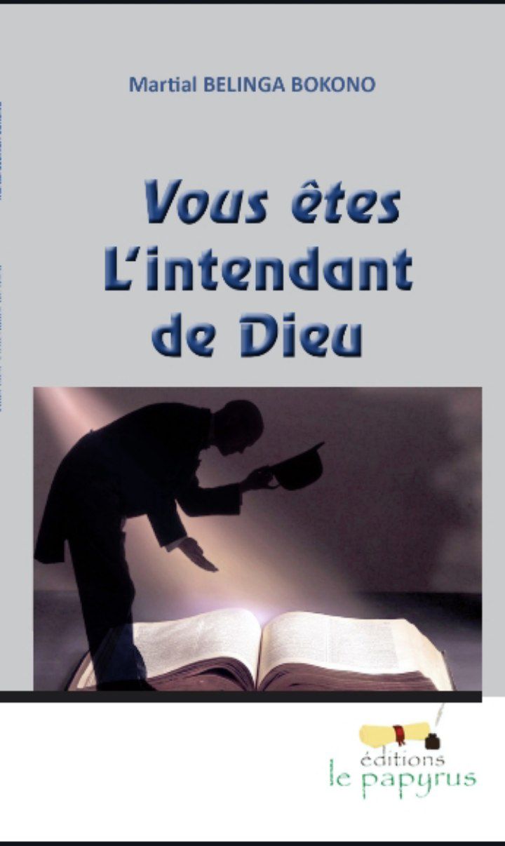 VOUS ETES L'INTENDANT DE DIEU