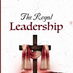 THE ROYAL LEADERSHIP