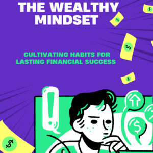 THE WEALTHY MINDSET