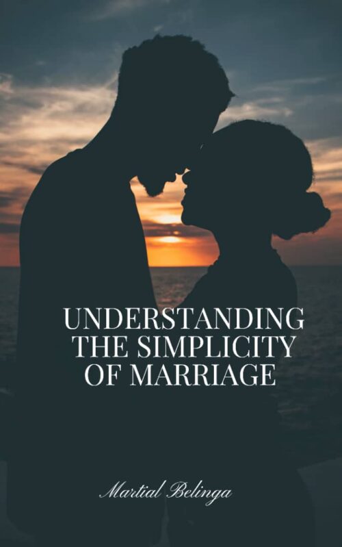 Understanding The Simplicity Of Marriage